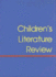 Children's Literature Review: Excerpts From Reviews, Criticism, & Commentary on Books for Children & Young People
