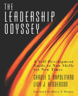 The Leadership Odyssey: A Self-Development Guide to New Skills for New Times