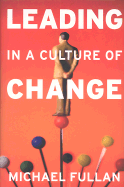 Leading in a Culture of Change