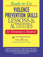Ready-To-Use Violence Prevention Skills: Lessons & Activities for Elementary Students