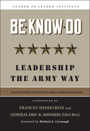 Be-Know-Do: Leadership the Army Way