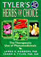 Tyler's Herbs of Choice: The Therapeutic Use of Phytomedicinals