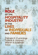 The Role of the Hospitality Industry in the Lives of Individuals and Families