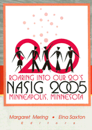 Roaring Into Our 20's: NASIG 2005