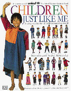 Children Just Like Me: In Association with United Nations Children's Fund