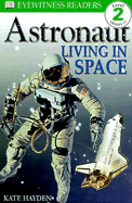 Astronaut - Living in Space