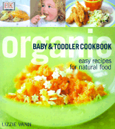 Organic baby and toddler cookbook