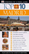 Top 10 Madrid: Your Guide to the 10 Best of Everything