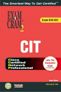 CCNP Cit Exam Cram 2 (Exam Cram 642-831)