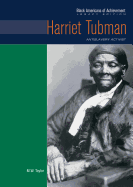 Harriet Tubman: Antislavery Activist