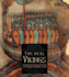 The Real Vikings: Craftsmen, Traders, and Fearsome Raiders