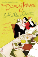 Into a Paris Quartier: Reine Margot's Chapel and Other Haunts of St.-Germain
