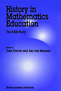 History in Mathematics Education: An ICMI Study