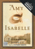 Amy and Isabelle: Complete & Unabridged