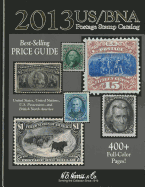 US/BNA Postage Stamp Catalog: United States, United Nations, U.S. Possessions, and British North America