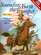 Sounding Forth the Trumpet: 1837-1860
