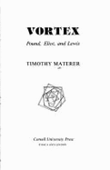 Vortex: Pound, Eliot, and Lewis