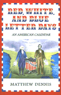 Red, White, and Blue Letter Days: An American Calendar