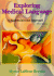 Exploring Medical Language: A Student Directed Approach