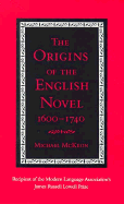 The Origins of the English Novel, 1600-1740
