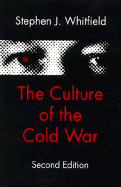The Culture of the Cold War