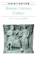 Roman Literary Culture: From Cicero to Apuleius