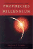 Understanding the Prophecies of the Millennium