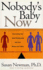 Nobody's Baby Now: Reinventing Your Adult Relationship with Your Mother and Father