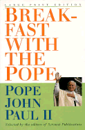 Breakfast with the Pope