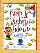 Keep the Buttered Side Up: Food Superstitions from Aroung the World