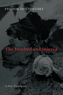 The Insulted and Injured