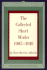 The Collected Short Works, 1907-1919