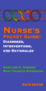 Nurse's Pocket Guide: Diagnoses, Interventions, and Rationales