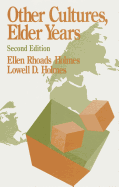 Other Cultures, Elder Years