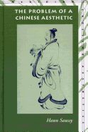 The Problem of a Chinese Aesthetic