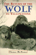 Return of the Wolf to Yellowstone
