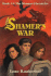 The Shamer's War