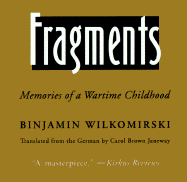 Fragments: Memories of a Wartime Childhood