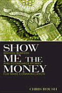 Show Me the Money: Writing Business and Economics Stories for Mass Communication
