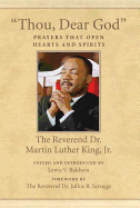 Thou, Dear God: Prayers That Open Hearts and Spirits