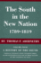 The South in the new nation, 1789-1819.