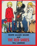 Snipp, Snapp, Snurr, and the Red Shoes