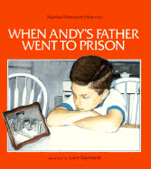 When Andy's Father Went to Prison