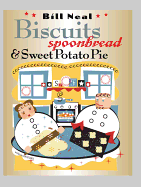 Biscuits, Spoonbread & Sweet Potato Pie