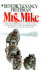 Mrs. Mike: The Story of Katherine Mary Flannigan