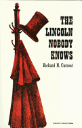 The Lincoln Nobody Knows