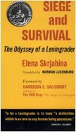 Siege and Survival: The Odyssey of a Leningrader