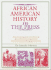 African American History in the Press 1851-1899 2v