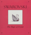 Swarovski: The Magic of Crystal