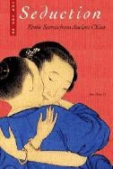The Tao of of Seduction: Erotic Secrets from Ancient China